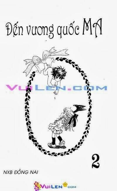 đến vương quốc ma chapter 2 3