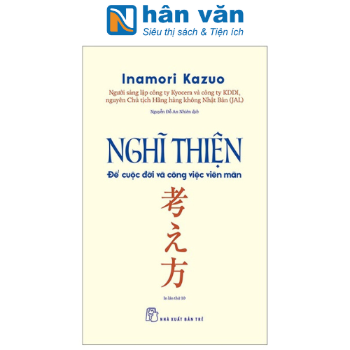 Nghĩ Thiện - Để Cuộc Đời Và Công Việc Viên Mãn
