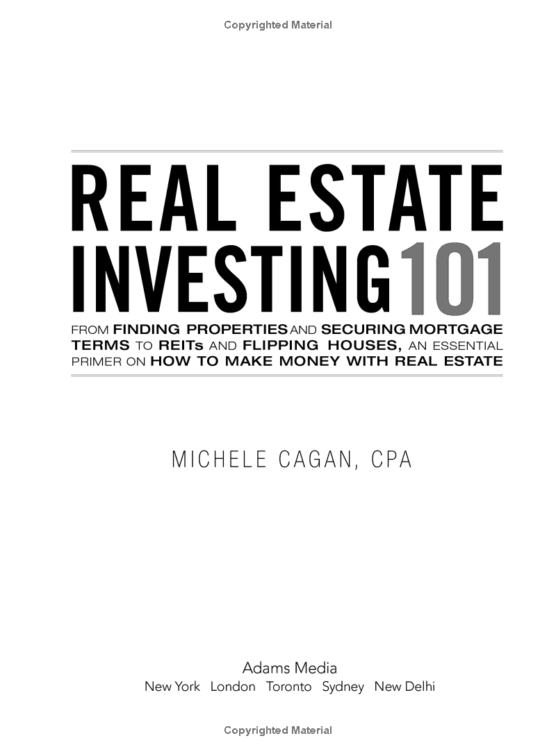 Sách ngoại văn: Real Estate Investing 101: From Finding Properties And Securing Mortgage Terms To Reits And Flipping Houses, An Essential Primer On How To Make Money With Real Estate