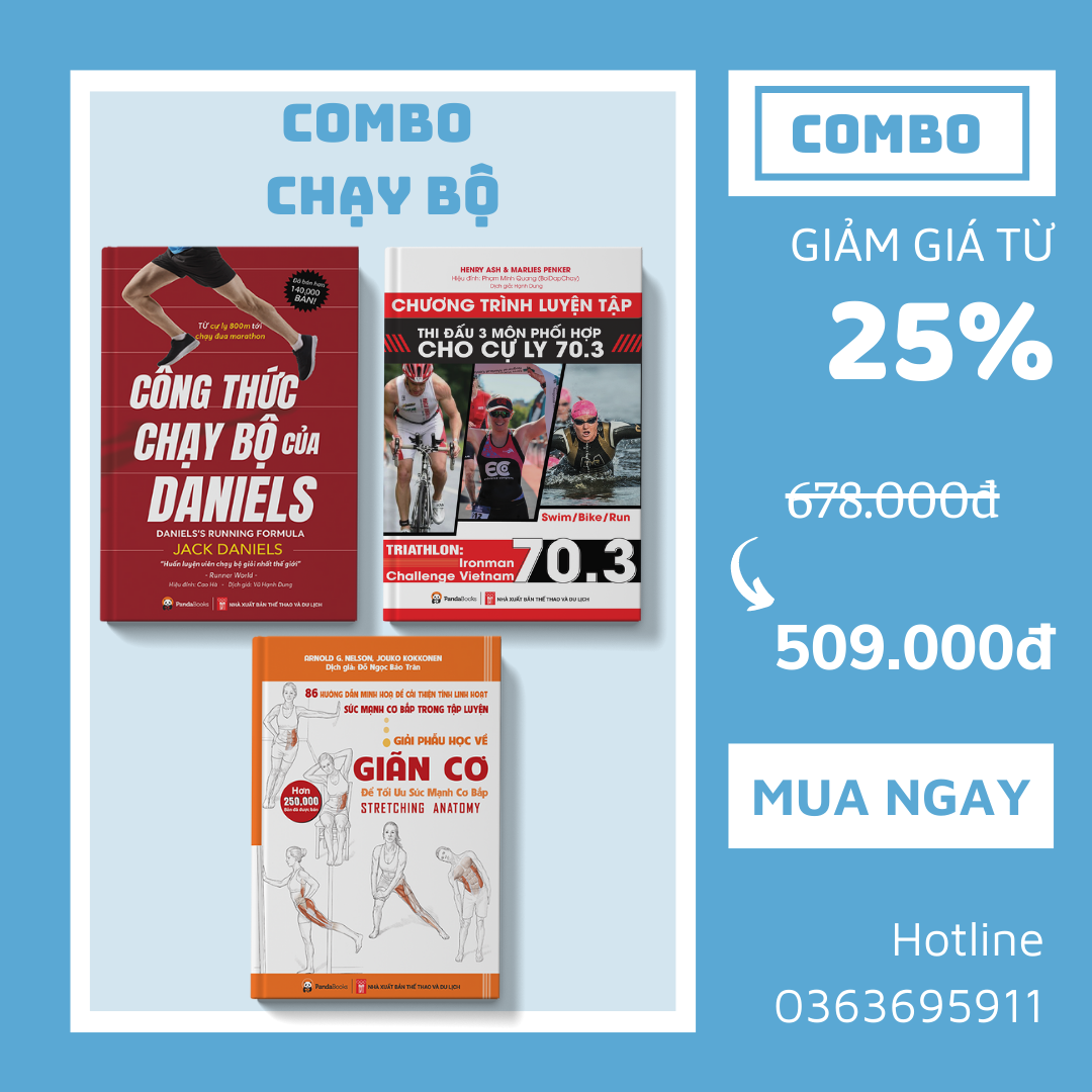 Sách Combo 3 cuốn Công thức chạy bộ của Daniels + Chương trình tập luyện ba môn phối hợp 70.3 + Giải phẫu học về giãn cơ