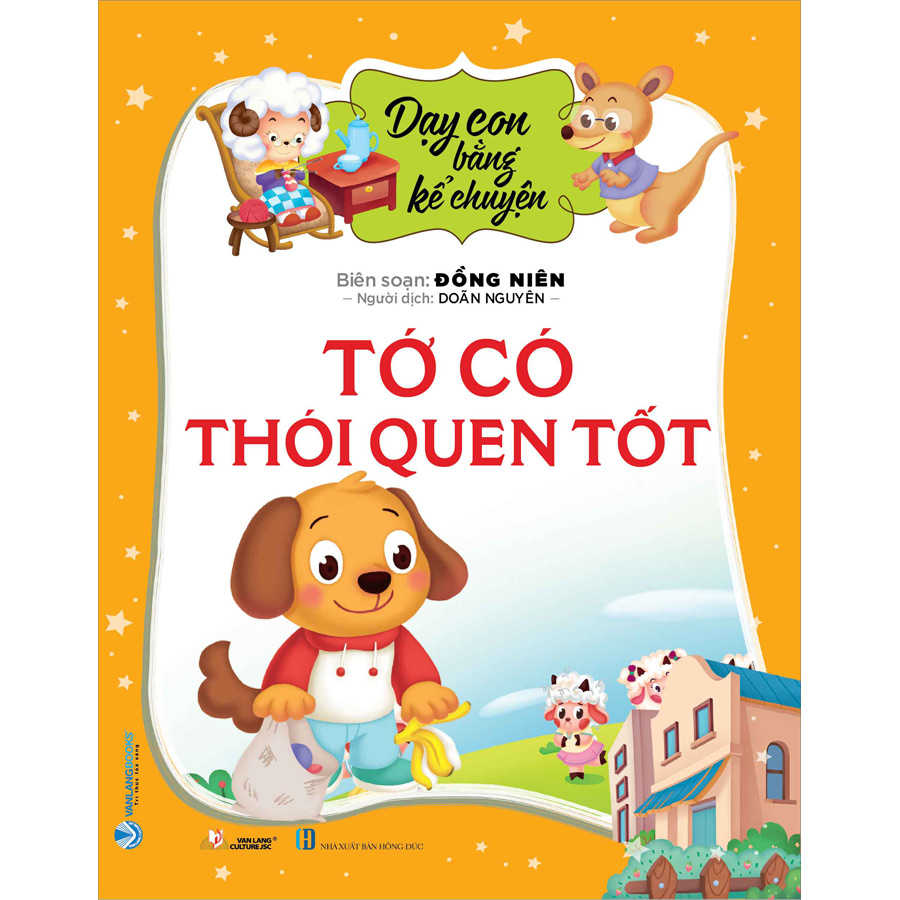 Dạy Con Bằng Kể Chuyện - Tớ Có Thói Quen Tốt