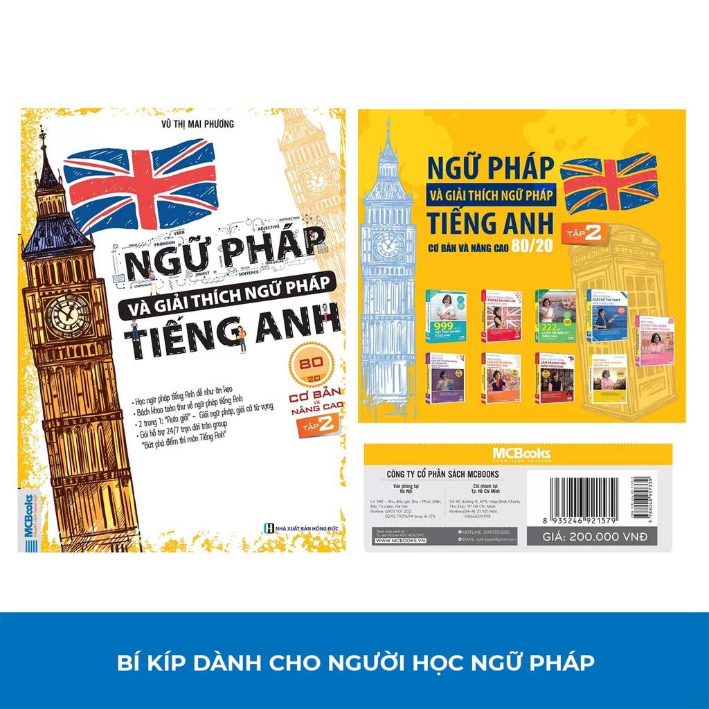 Sách - Ngữ Pháp Và Giải Thích Ngữ Pháp Tiếng Anh Cơ Bản Và Nâng Cao 80/20 Tập 2