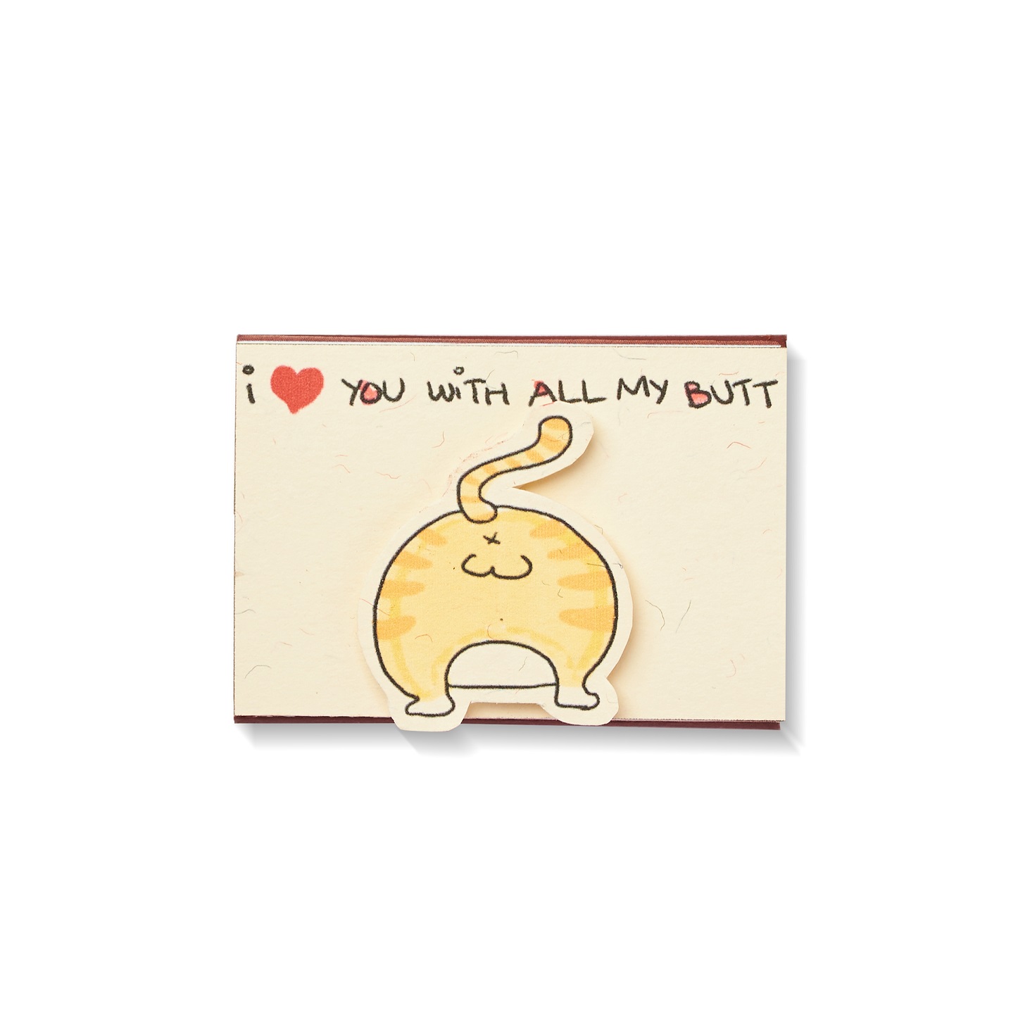 Thiệp Tình bạn Hộp diêm  Mèo &quot;I love you with all my butt&quot; - LV133