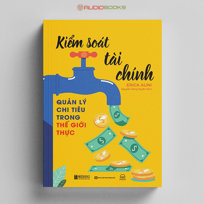 Kiểm Soát Tài Chính: Quản Lý Chi Tiêu Trong Thế Giới Thực