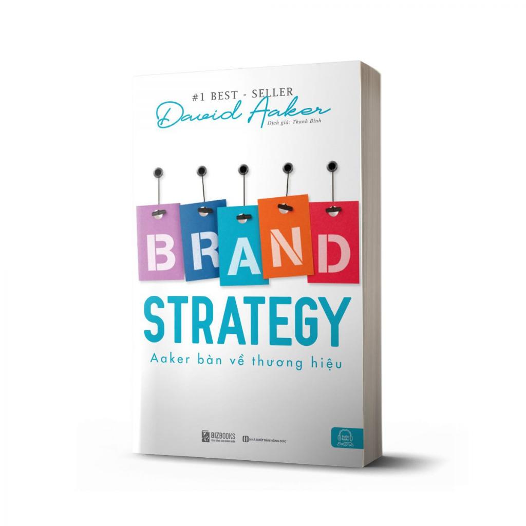 Sách  - Brand Strategy: Aaker Bàn Về Thương Hiệu