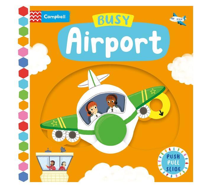 Busy Airport (Campbell Busy Books 52)