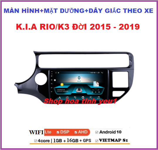 Bộ Màn Hình Android 9 inch Cho Xe K.I.A RI.O-K.3 đời 2015-2019 Chỉ Đường Vietmap, điều khiển giọng nói, vô lăng, Xem Camera- Đầu DVD Android kết nối wifi ram1G-rom16G Có Tiếng Việt, Tặng Kèm Mặt Dưỡng Giắc Zin theo xe K.i.a Ri.o/K.3