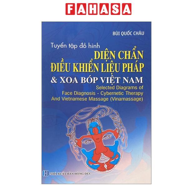 Sách - Tuyển Tập Đồ Hình Diện Chẩn Điều Khiển Liệu Pháp Và Xoa Bóp Việt Nam