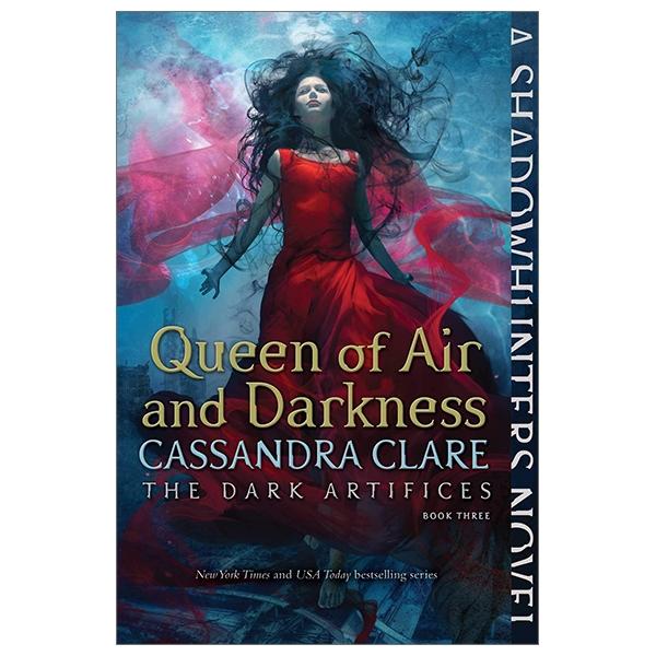 Queen of Air and Darkness (Dark Artifices)