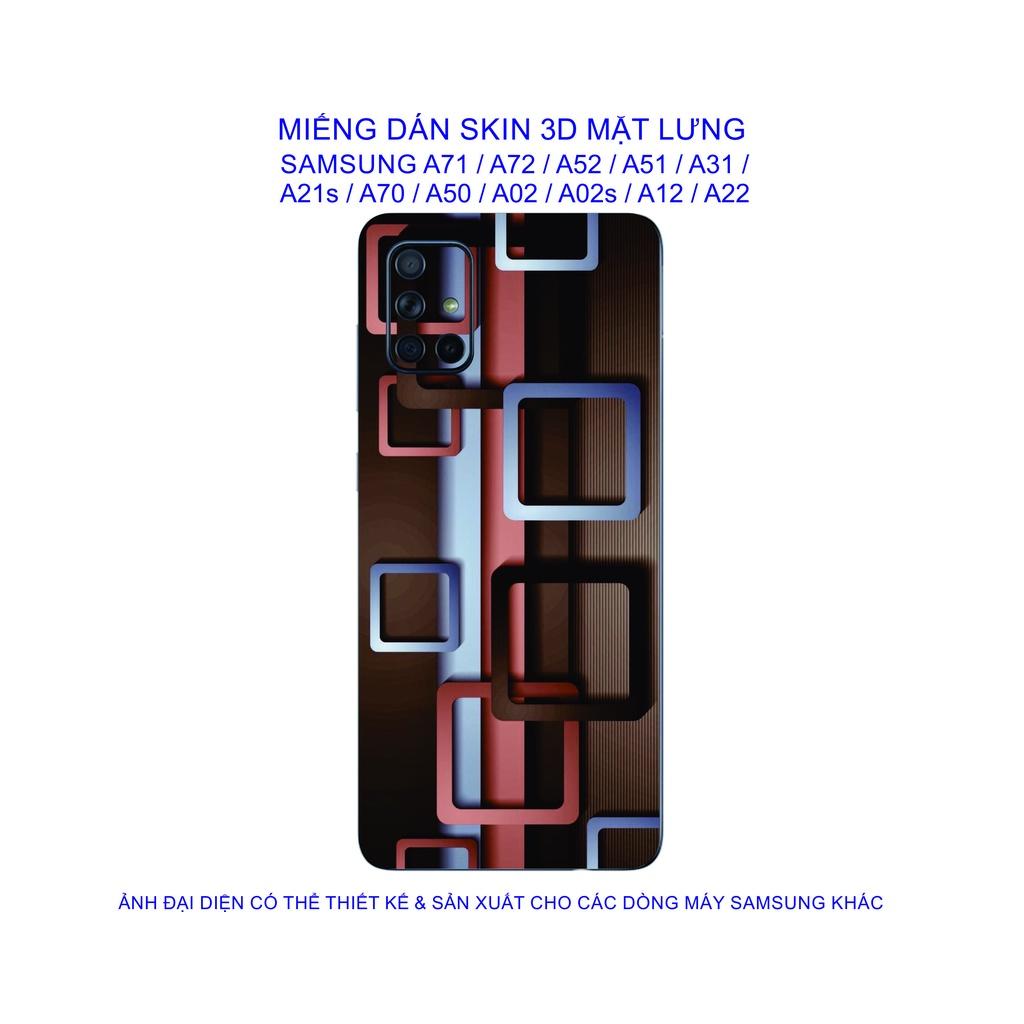 Miếng Dán Skin 3D mặt lưng dành cho SAMSUNG A71 / A72 / A52 / A51 / A31 / A21s/ A22 chống trầy xước, hình ảnh 3D 