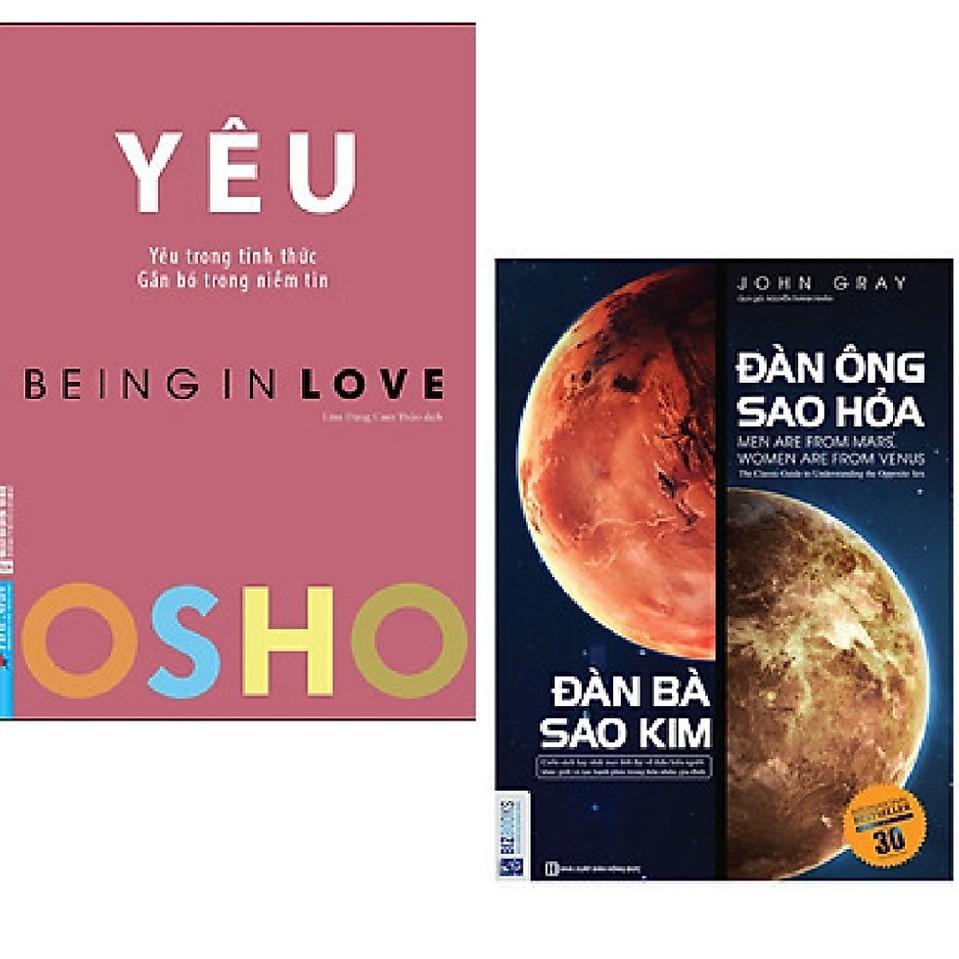 Combo Sách Tâm Lý và Tình Yêu: OSHO - Yêu - Being In Love + Đàn Ông Sao Hỏa Đàn Bà Sao Kim