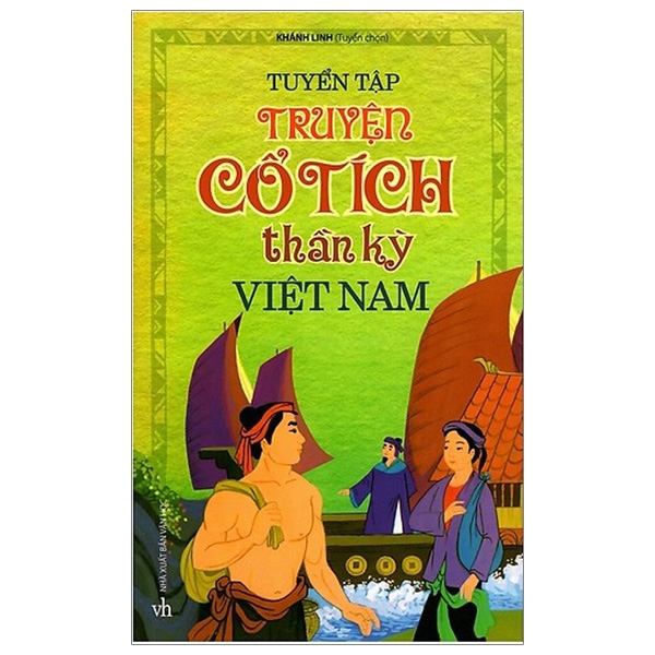 Tuyển Tập Truyện Cố Tích Thần Kỳ