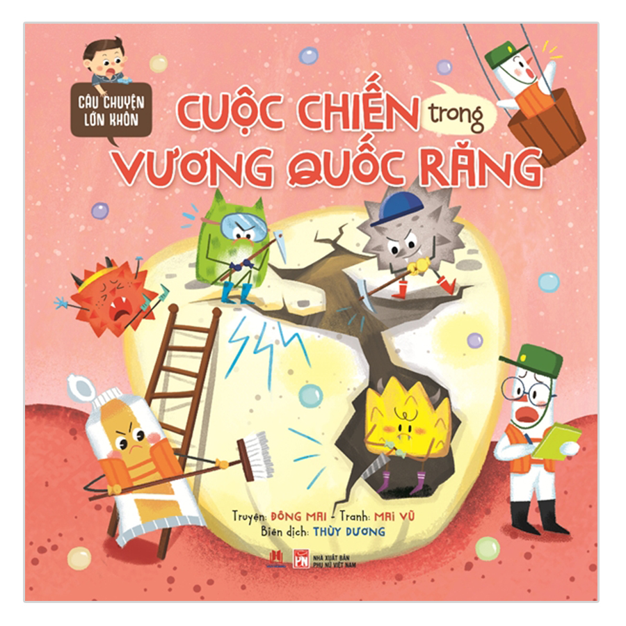 Câu Chuyện Lớn Khôn - Cuộc Chiến Trong Vương Quốc Răng