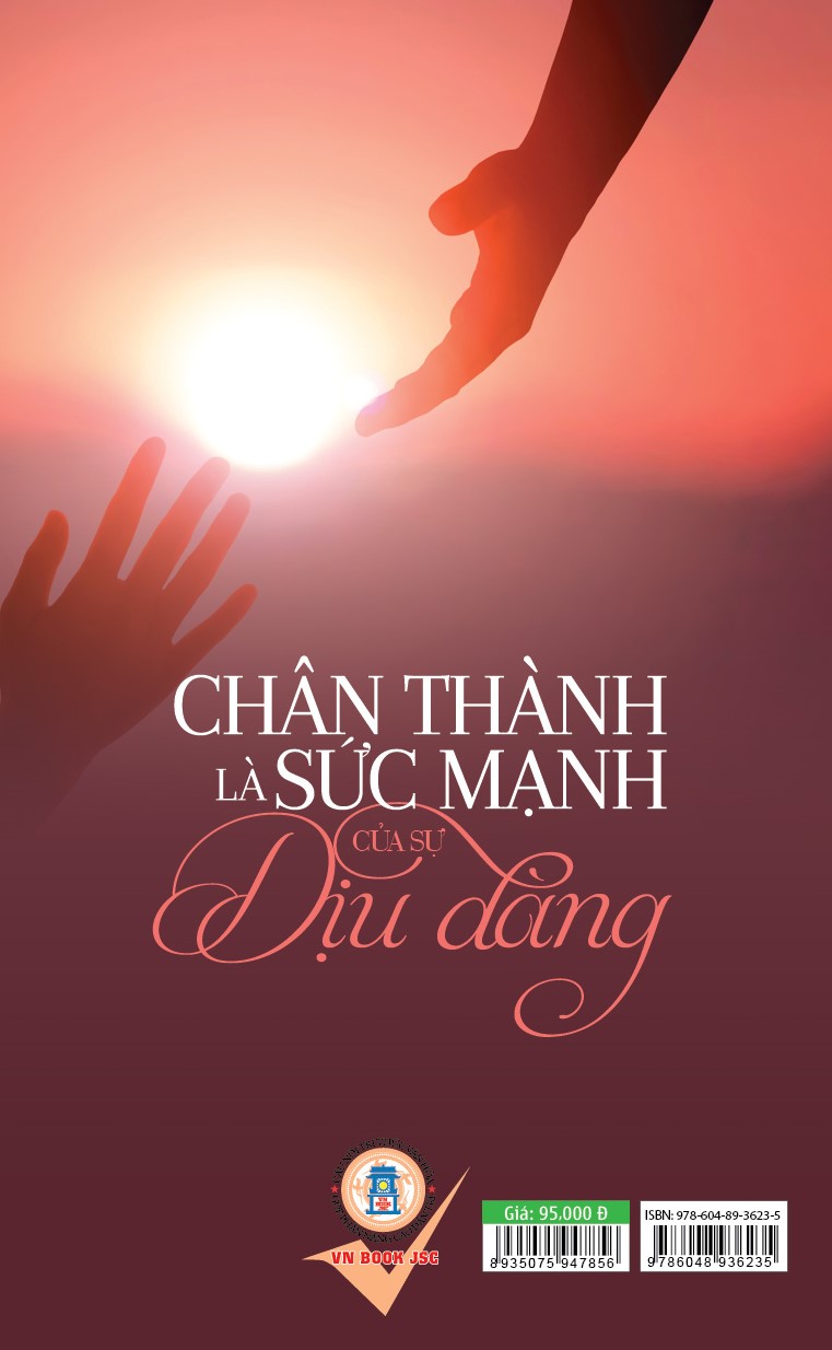 Chân Thành Là Sức Mạnh Của Sự Dịu Dàng