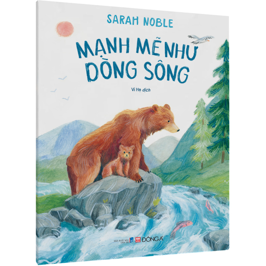 Mạnh Mẽ Như Dòng Sông