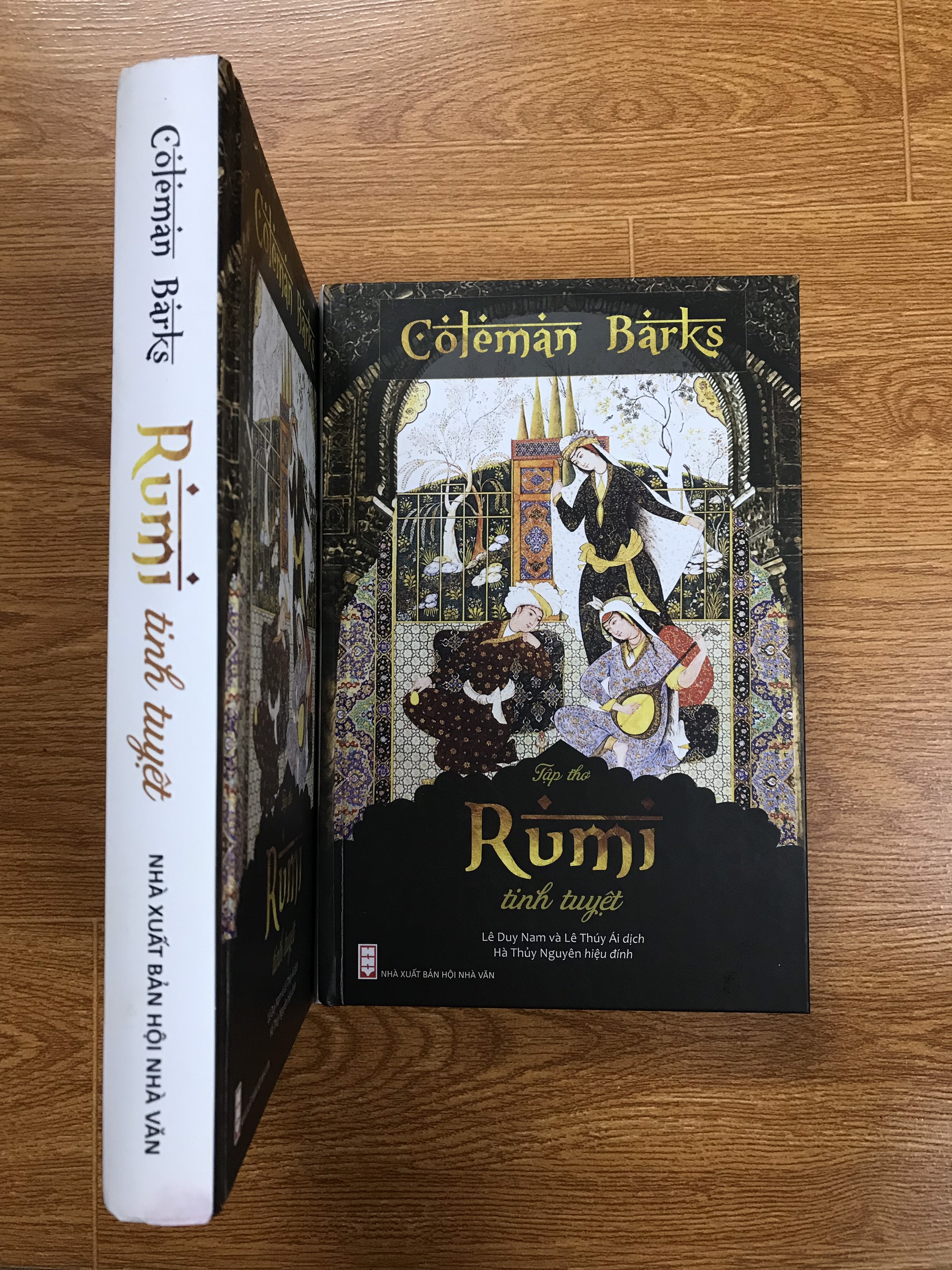 RUMI TINH TUYỆT - COLEMAN BARKS (TÁC PHẨM KINH ĐIỂN CỦA NHÀ HUYỀN MÔN SUFI VĨ ĐẠI NHẤT LỊCH SỬ)