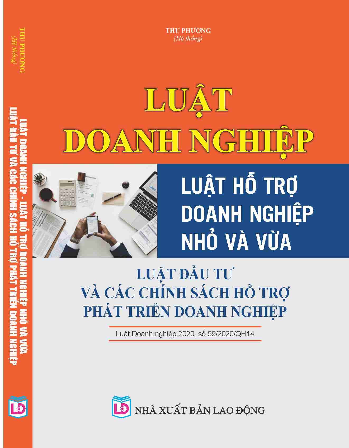 Luật Doanh nghiệp – Luật Hỗ trợ doanh nghiệp nhỏ và vừa – Luật Đầu tư và các chính sách hỗ trợ phát triển doanh nghiệp