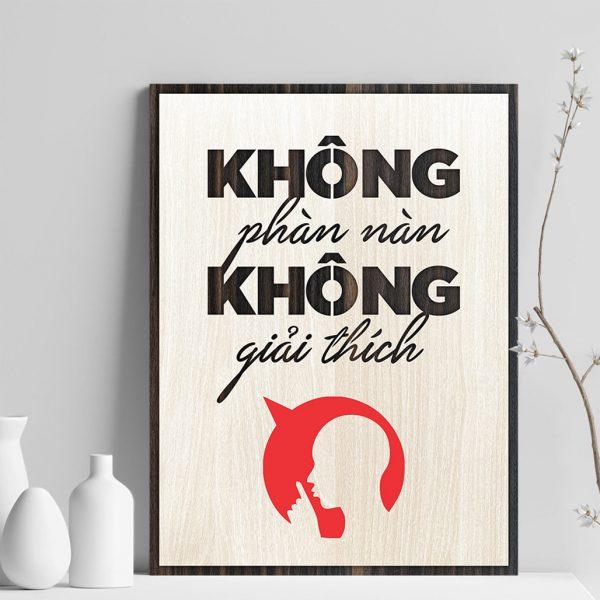 Tranh gỗ decor truyền cảm hứng &quot;Không phàn nàn không giải thích