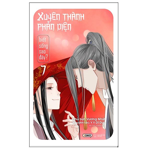 Xuyên Thành Phản Diện Biết Sống Sao Đây? - Tập 7 - Bản Đặc Biệt - Tặng Bookmark Bo Viền