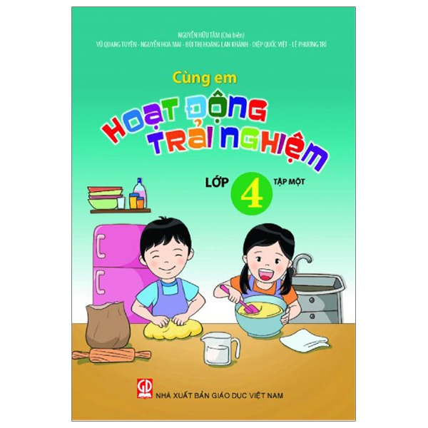 Cùng Em Hoạt Động Trải Nghiệm Lớp 4 - Tập 1