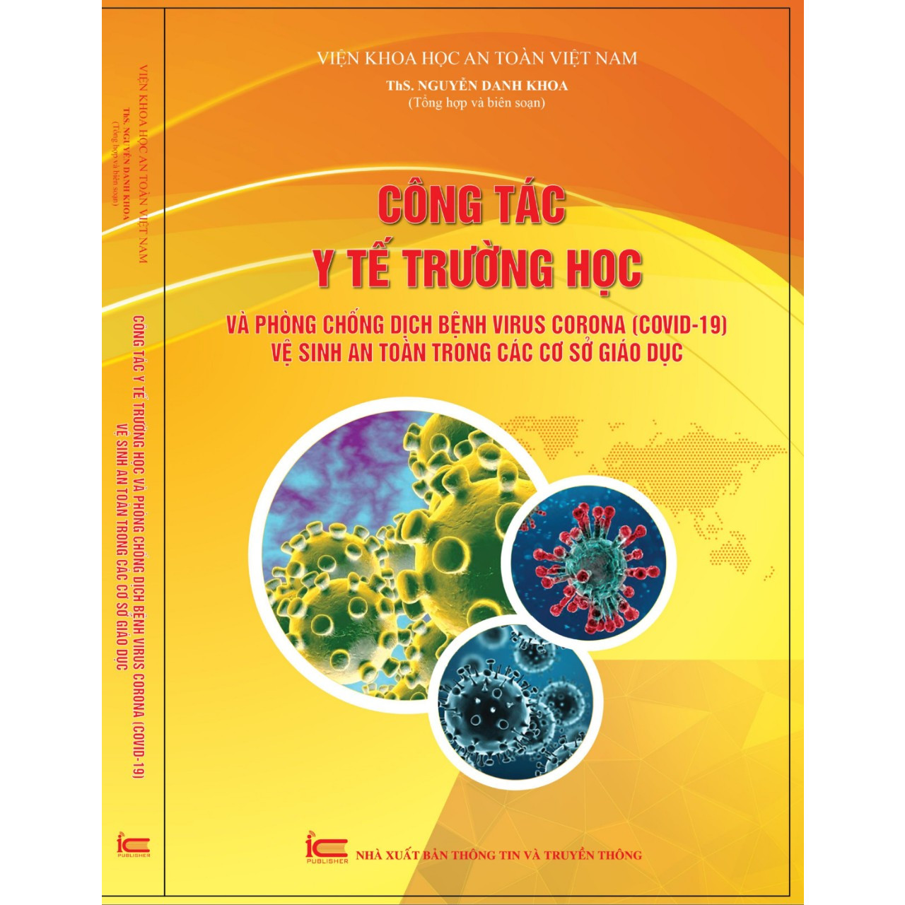 CÔNG TÁC Y TẾ TRƯỜNG HỌC VÀ PHÒNG CHỐNG DỊCH BỆNH VIRUS CO RO NA (COVID-19) VỆ SINH AN TOÀN TRONG CÁC CƠ SỞ GIÁO DỤC