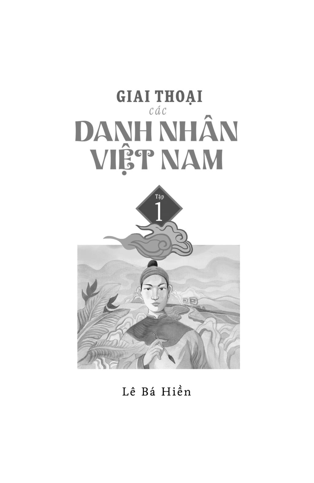 Giai Thoại Các Danh Nhân Việt Nam - Tập 1