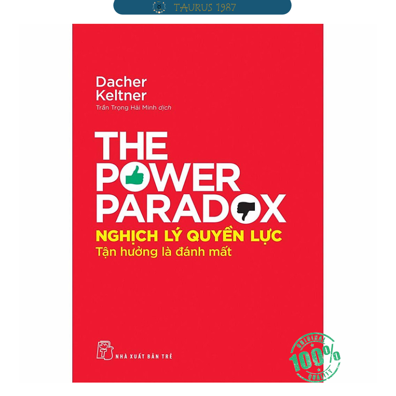 Nghịch Lý Quyền Lực - Tận hưởng là đánh mất