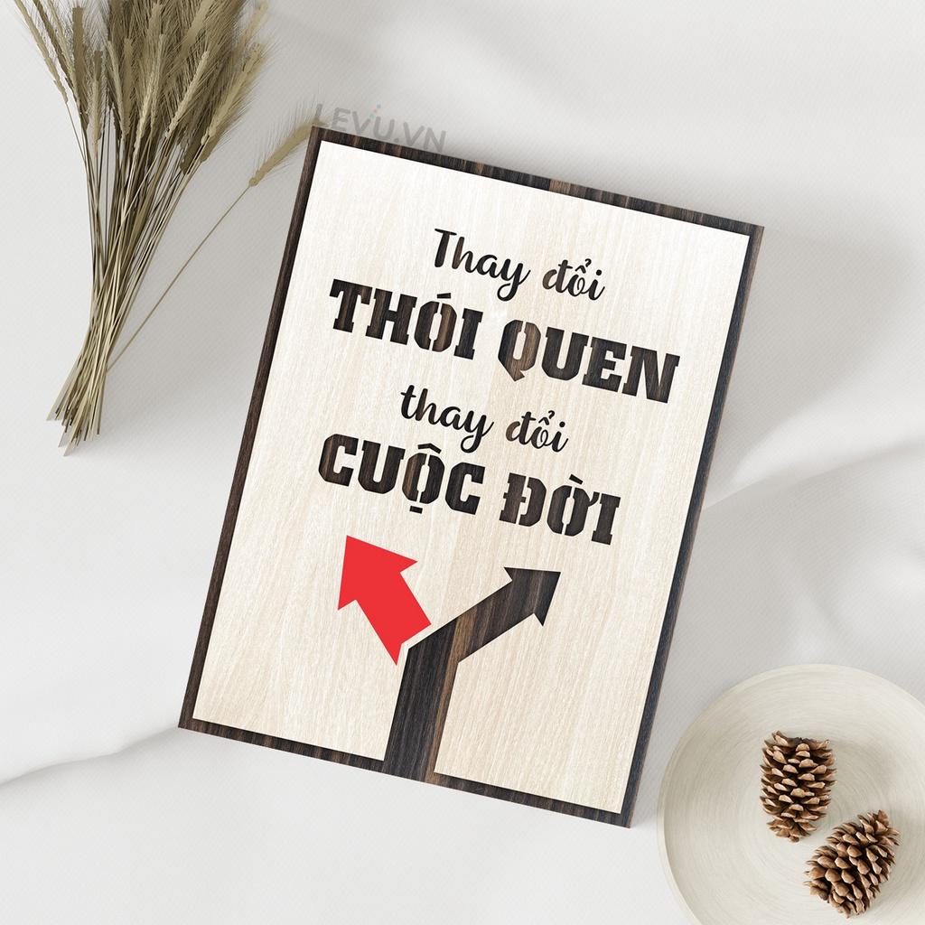 Tranh văn phòng LEVU LV066 "Thay đổi thói quen thay đổi cuộc đời"