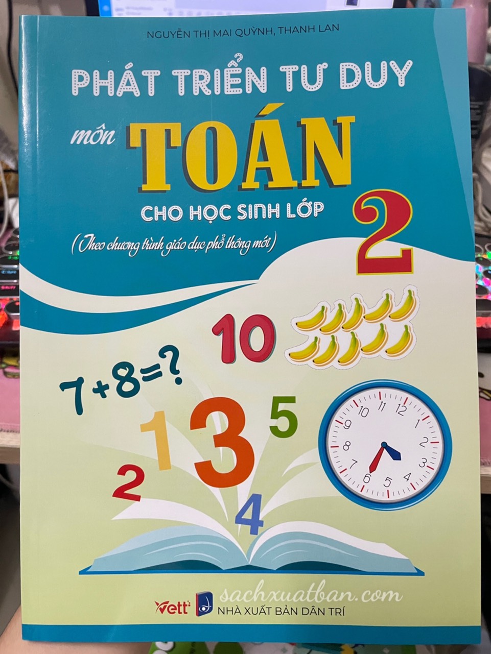 Sách Phát Triển Tư Duy Môn Toán Cho Học Sinh Lớp 2 (Theo Chương Trình Giáo Dục Phổ Thông Mới)