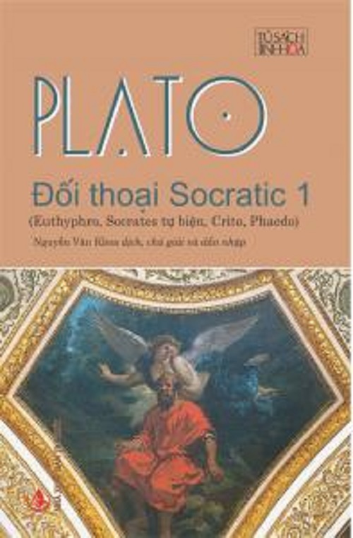 Sách - Đối thoại Socratic 1 (Euthyphro, Socrates tự biện, Crito, Pheado)