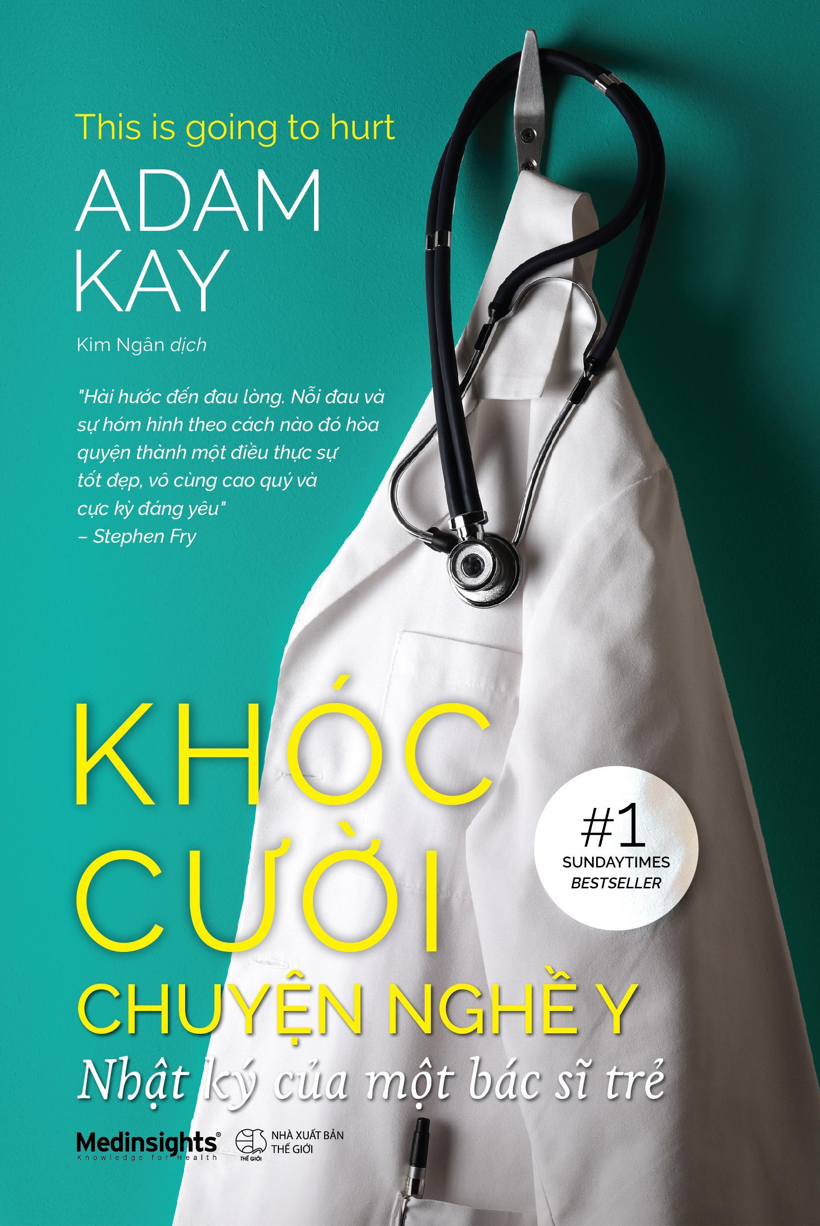 Sách - This Is Going To Hurt - Khóc Cười Chuyện Nghề Y