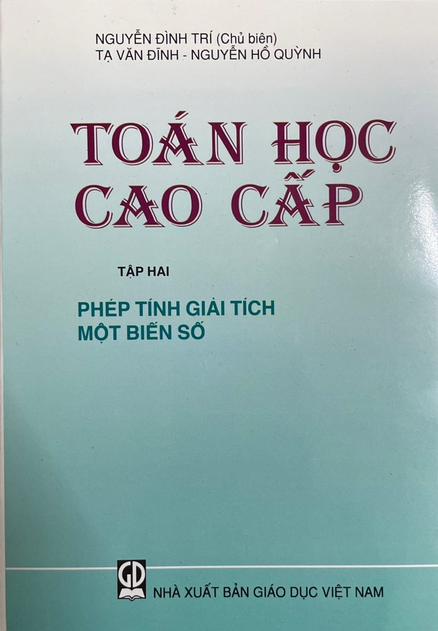 Combo 3 cuốn Toán Cao Cấp Tập 1 +Tập 2 + Tập 3 - Nguyễn Đình Trí