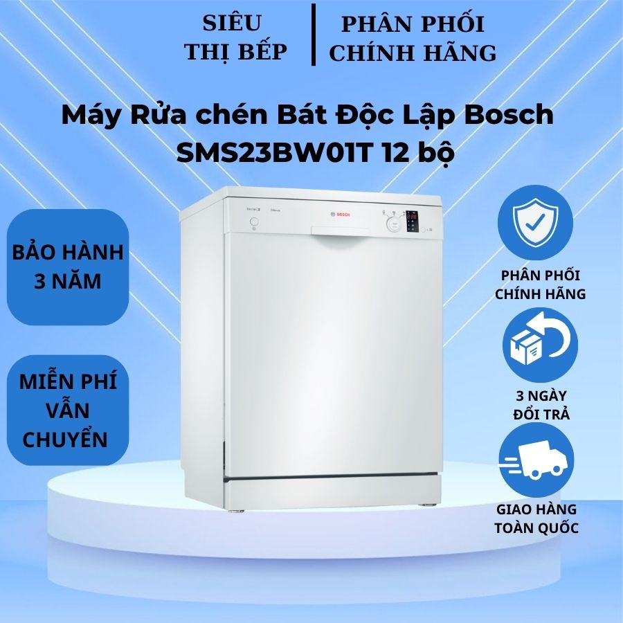 MÁY RỬA CHÉN BÁT  ĐỘC LẬP BOSCH- 12 BỘ- SMS23BW01T- SERIES 2- HÀNG CHÍNH HÃNG