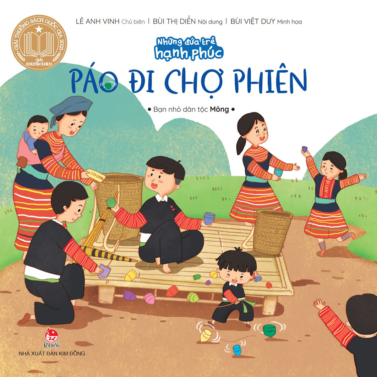 Bộ Sách Những Đứa Trẻ Hạnh Phúc  [Tái Bản 2024] - Cây Dưa Lê Và Hai Đứa Trẻ – Bạn Nhỏ Dân Tộc Ê Đê [Tái Bản 2024]