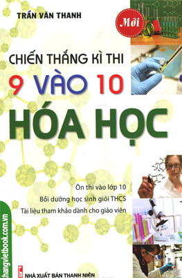 Chiến Thắng Kì Thi 9 Vào 10 Hóa Học