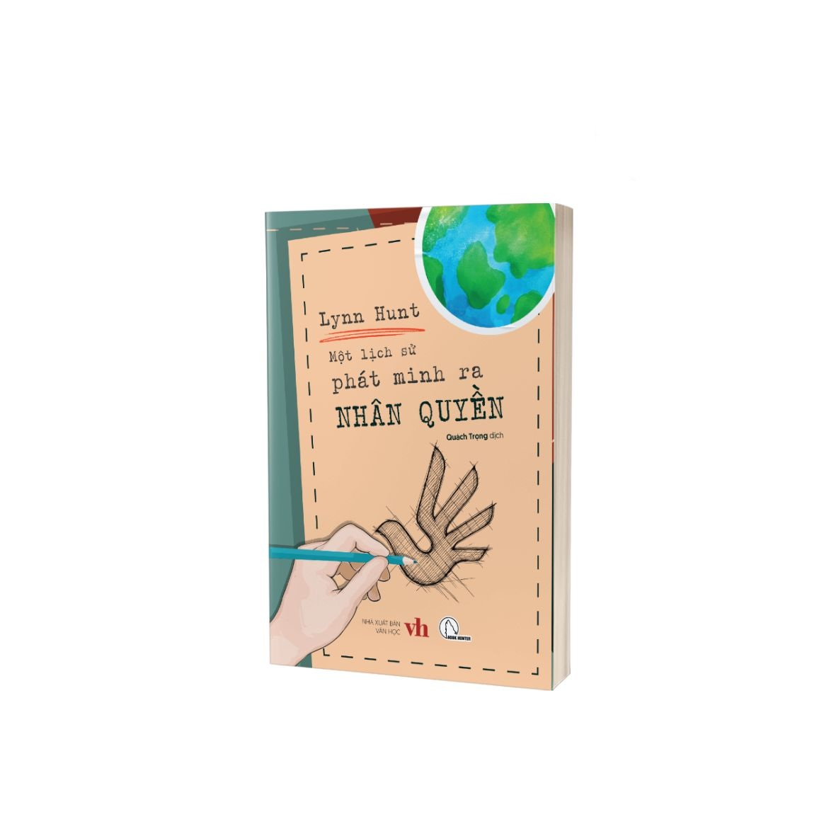 Một lịch sử phát minh ra nhân quyền - Lynn Hunt