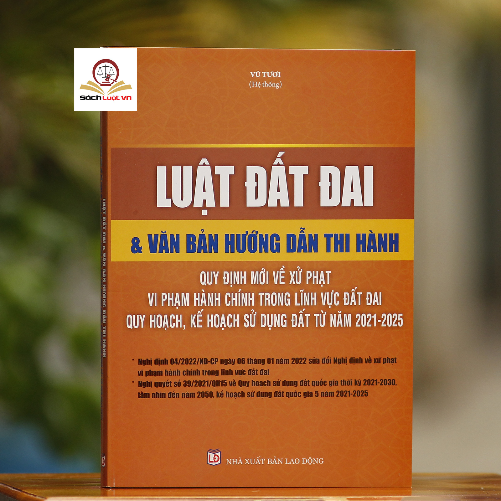 Luật Đất đai & văn bản hướng dẫn thi hành – Quy định mới về xử phạt vi phạm hành chính trong lĩnh vực đất đai – Quy hoạch, kế hoạch sử dụng đất từ năm 2021- 2025