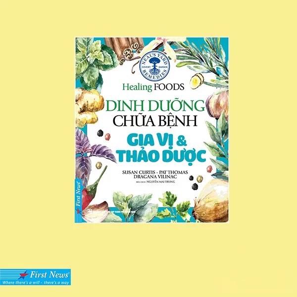 Sách - Dinh Dưỡng Chữa Bệnh - Gia Vị &amp; Thảo Dược - FirstNews