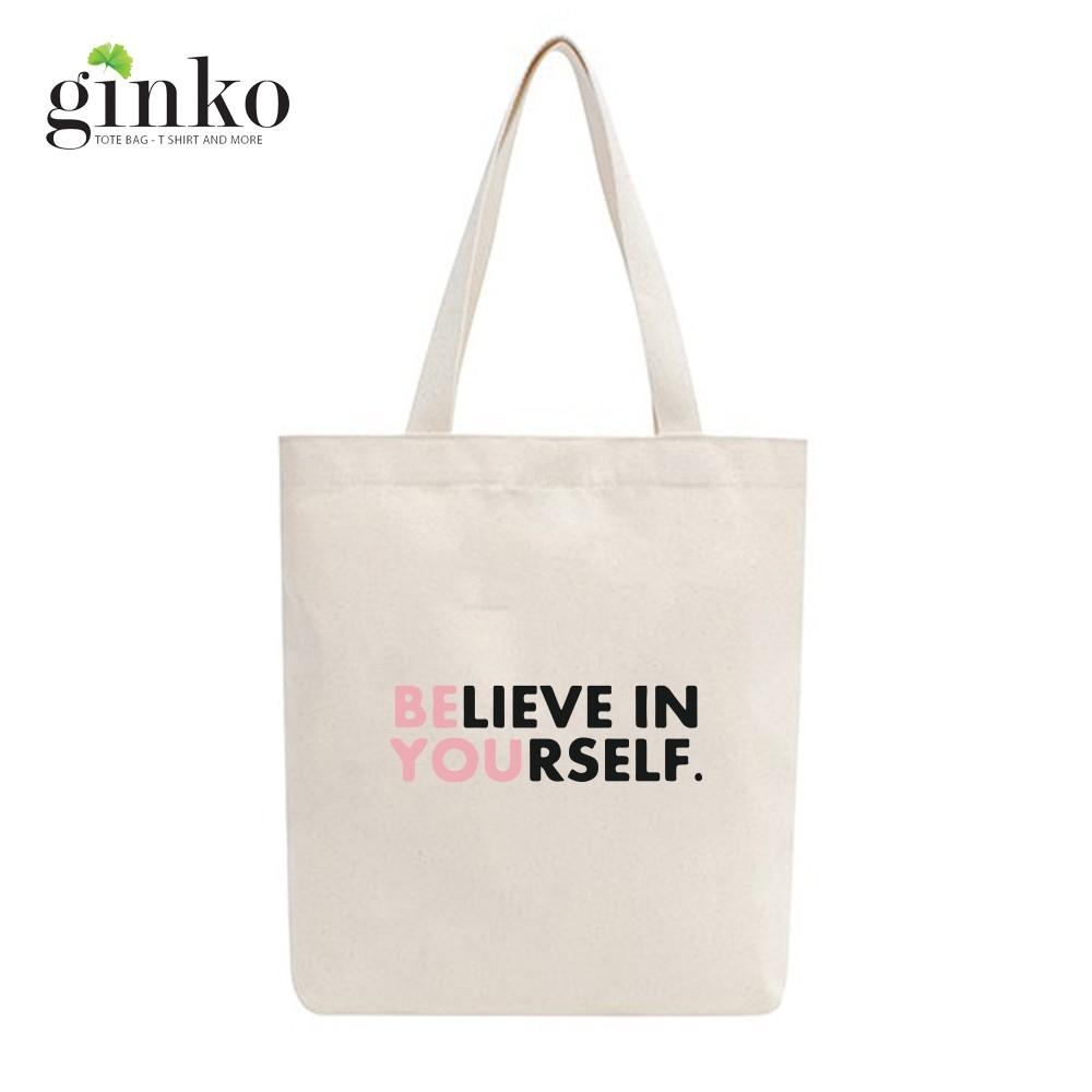Túi Tote Vải Mộc Ginko kiểu basic có dây kéo khóa miệng túi đựng vừa laptop 14 inch và nhiều đồ dùng khác In Hình BELIEVE IN YOURSELF M28