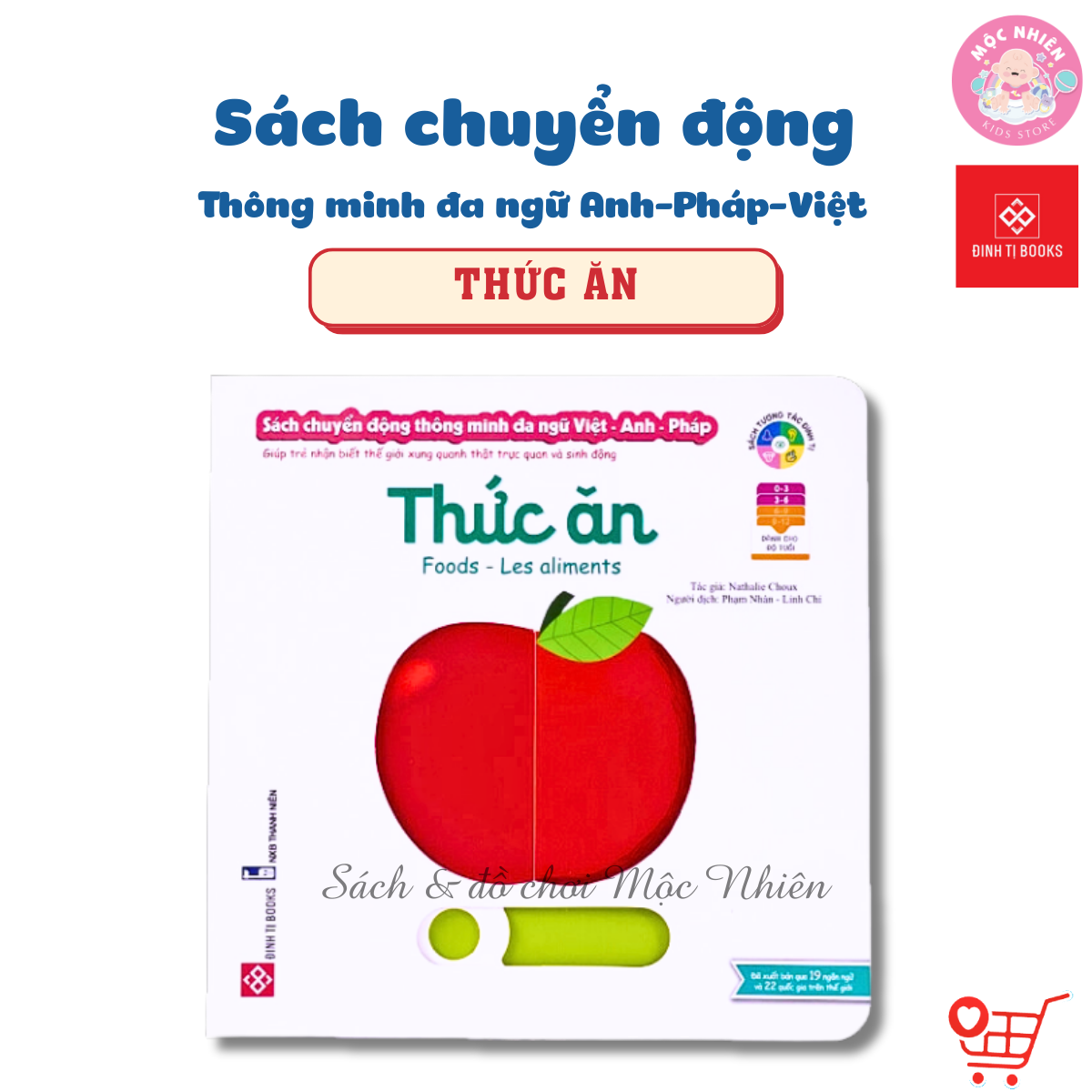 Sách Tương Tác Chuyển Động Thông Minh Đa Ngữ Việt - Anh - Pháp Nhiều Chủ Đề - Đinh Tị - Mộc Nhiên - Thức Ăn