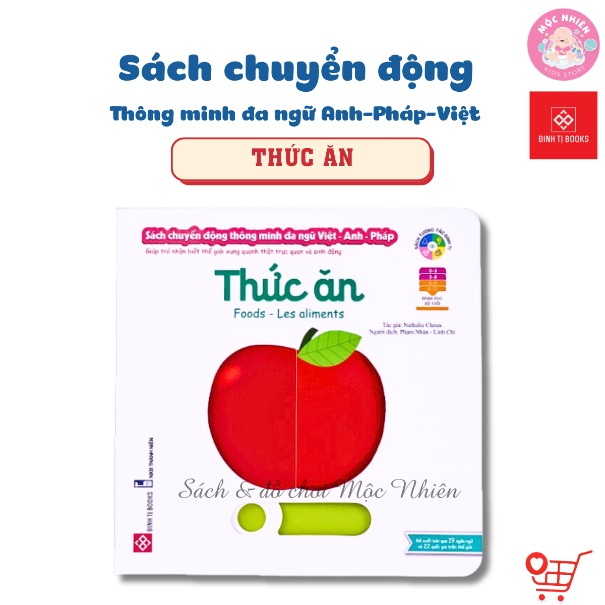 Sách tương tác chuyển động thông minh đa ngữ Việt - Anh - Pháp (Nhiều chủ đề) - Đinh Tị - Mộc Nhiên