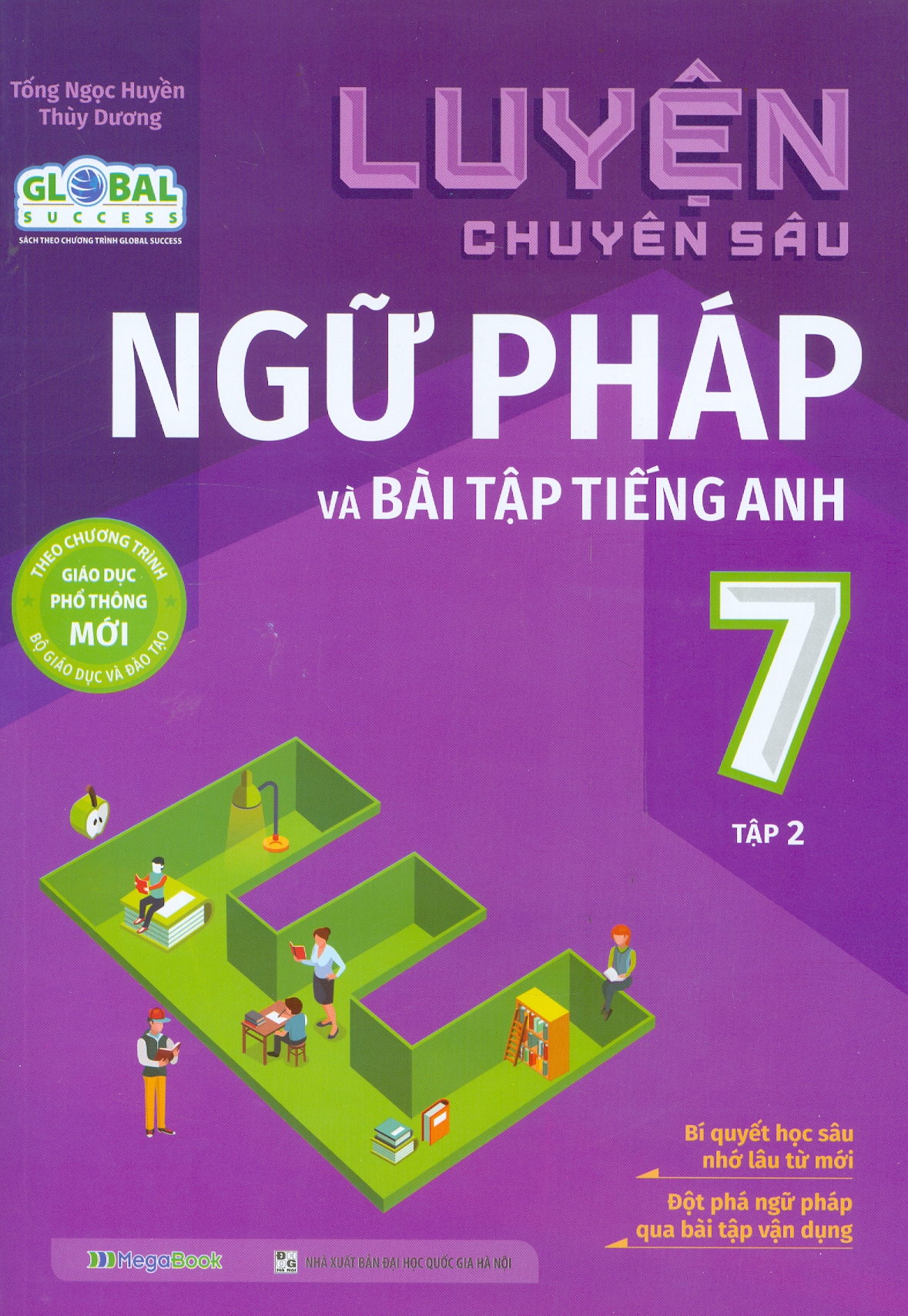Luyện Chuyên Sâu Ngữ Pháp Và Bài Tập Tiếng Anh 7 Tập 2
