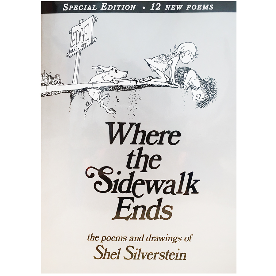 Where The Sidewalk Ends: Poems And Drawings - Tận Cùng Nơi Lối Đi Này