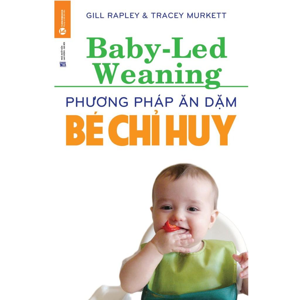 Sách - Phương Pháp Ăn Dặm Bé Chỉ Huy