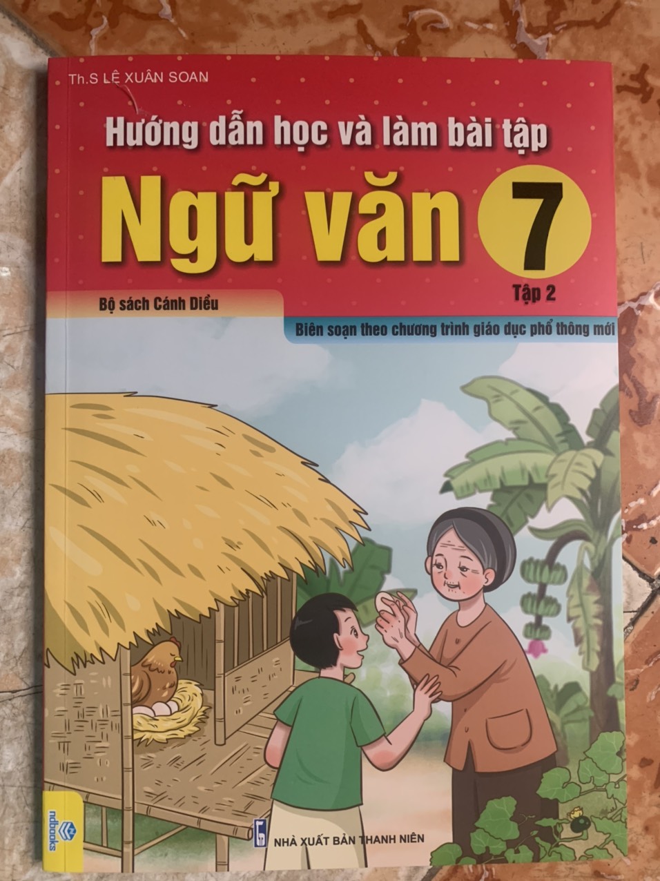Hướng Dẫn Học Và Làm Bài Tập Ngữ Văn 7 - Tập 2 - Cánh Diều