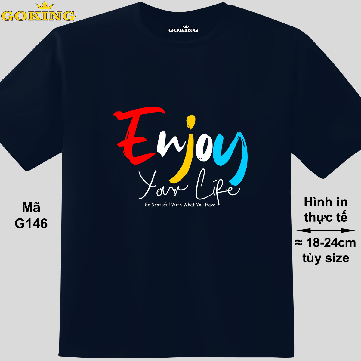 Enjoy Your Life, Mã G146. Áo Thun Nam Nữ In Chữ Siêu Đẹp, Form Unisex. Áo Phông Goking Hàng Hiệu, Quà Tặng Cao Cấp Cho Gia Đình, Cặp Đôi, Hội Nhóm, Doanh Nghiệp - Navy, Vải Thun Lạnh - M