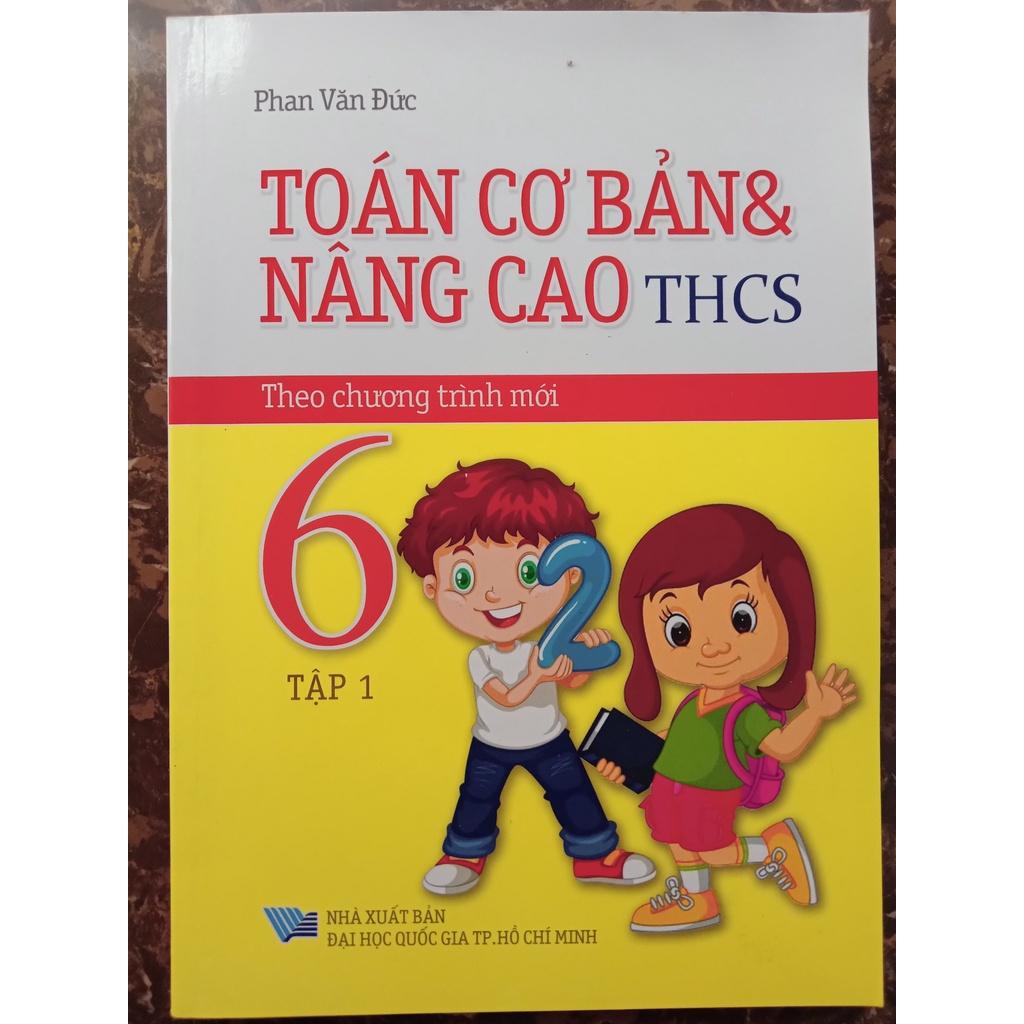 Sách - Toán Cơ Bản Và Nâng Cao THCS Lớp 6 - Tập 1