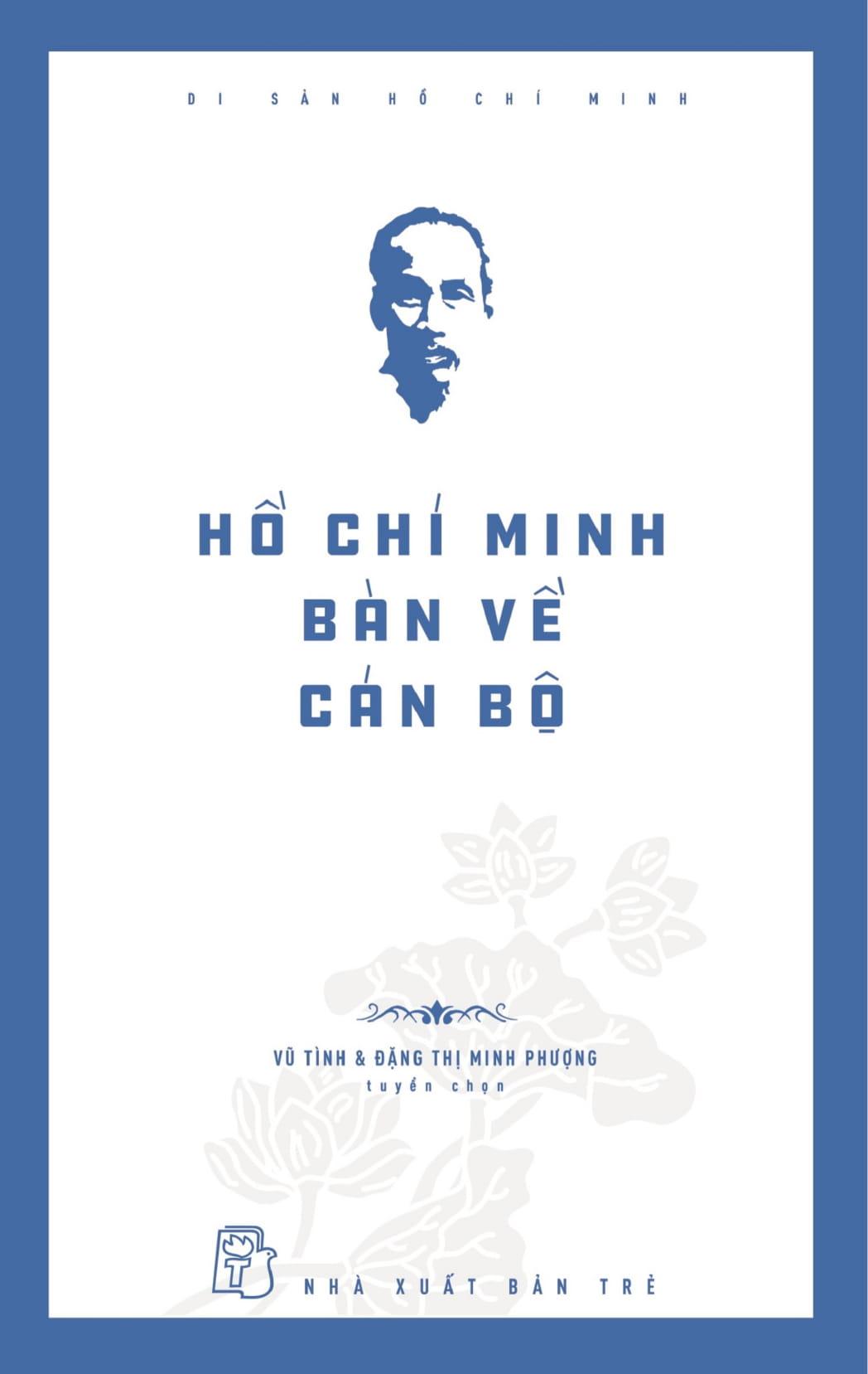Sách Di Sản Hồ Chí Minh - Hồ Chí Minh Bàn Về Cán Bộ