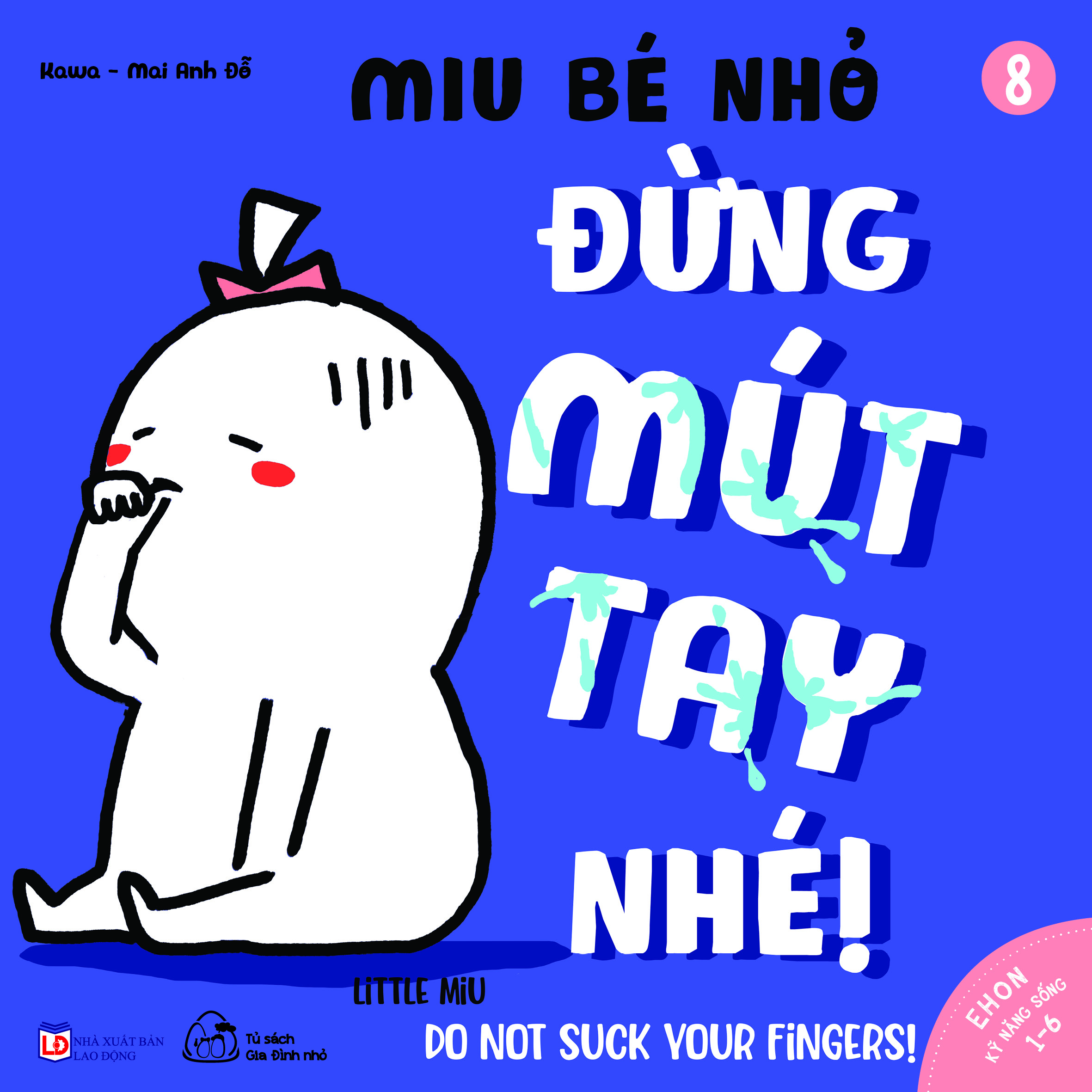 Sách Ehon Kĩ Năng Sống Song Ngữ - Bộ 54 tập Miu Bé Nhỏ, Miu Miu Tự Lập Cho bé từ 1-6 tuổi