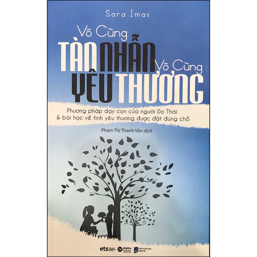 Vô Cùng Tàn Nhẫn Vô Cùng Yêu Thương (Tái Bản)